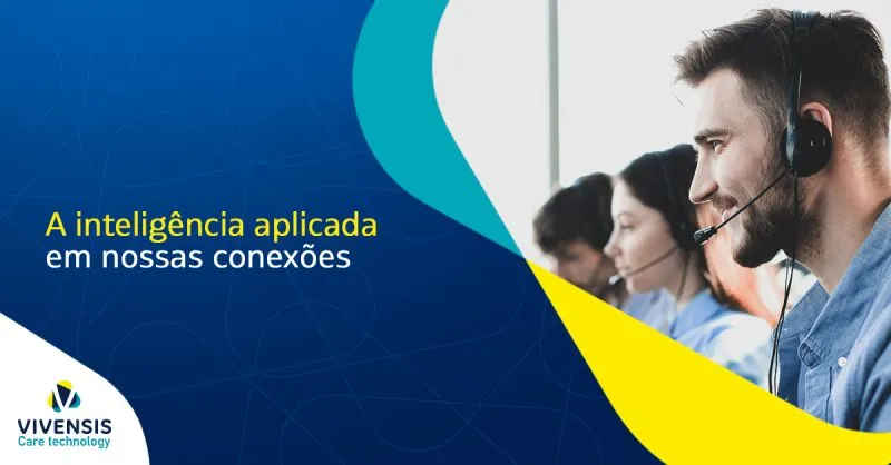 Atendimento fortalecido pela tecnologia e a inteligência